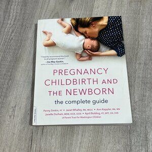Pregnancy, Childbirth and the Newborn book